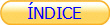 ÍNDICE